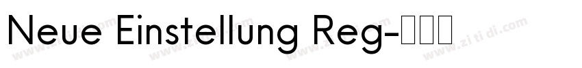 Neue Einstellung Reg字体转换